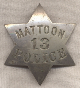 Ext Rare Late 1860s Mattoon Illinois 1st Issue Police Badge by C. H. Hanson