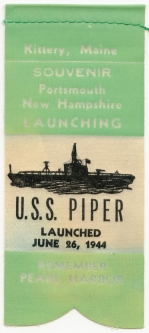 WWII Submarine Launch Ribbon for the USS Piper SS-409