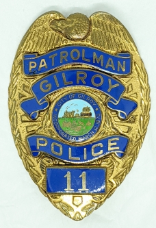 Beautiful 1960's - Early 70's Gilroy, CA Police Patrolman Badge #11 by Entenmann Rovin