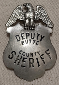 Great Old 1910s-1920s Butte Co CA Deputy Sheriff Badge by Ed Jones