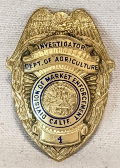 Beautiful ca 1930 California State Investigator Badge Dept of Ag Division of Market Enforcement