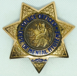 Beautiful Old Late 1940s CA Department of Mental Hygiene Police Officer Badge by Entenmann