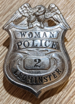 Ext Rare Ca WWI Era Leominster MA Police Women Badge