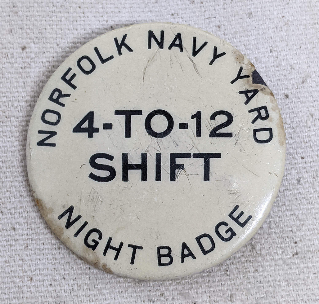 Great World War II Norfolk Navy Yard War Worker Night Shift Badge for ...