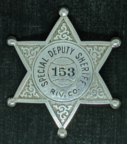 Nice Old 1910s-1920s Riverside Co CA Special Deputy Sheriff 6 pt Star Badge by Chipron