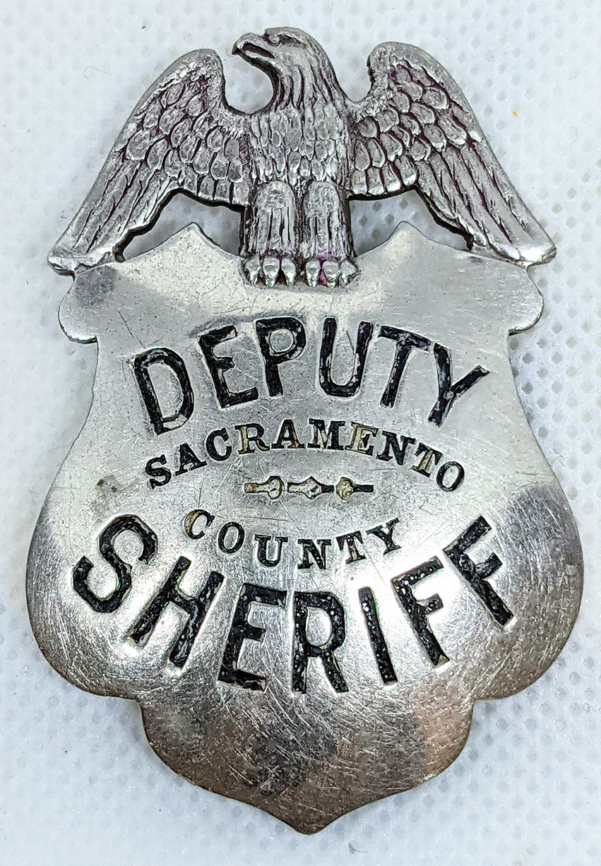 Wonderful Ca 1890s Sacramento County California Deputy Sheriff Badge 