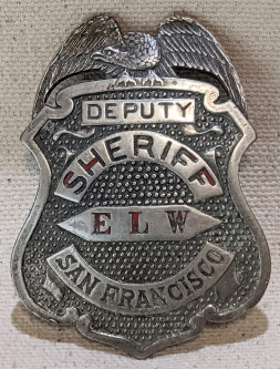 Great Ca 1927-35 San Francisco Co CA Deputy Sheriff "Juice" Badge with Original Owners Initials ELW