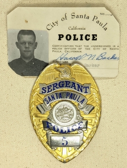 Gorgeous 1940s Santa Paula CA Police Sergeant Badge with 1964 Credentials Also for Badge #5