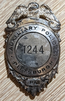 WWII Era Pittsburgh PA Auxiliary Police Badge in Silver Plated Steel