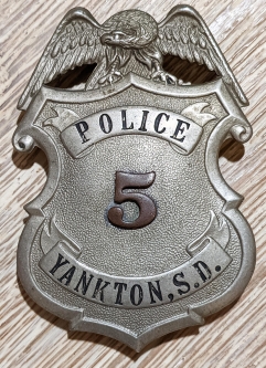 Ext Rare 1890s Old West Yankton South Dakota Police Badge