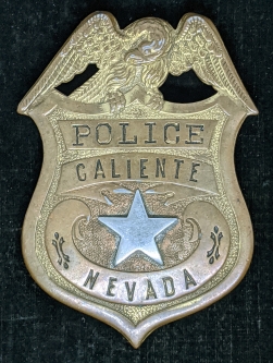 Great Old 1910s-1920s Caliente Nevada Police Badge by Salt Lake Stamp Co