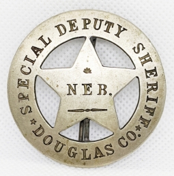 Great Ca 1890's Douglas Co. Nebraska Special Deputy Sheriff Circle Star Badge