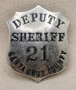 Great Early 1930s Santa Cruz Co CA Deputy Sheriff Badge by Patrick & Moise Klinkner