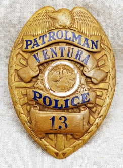 Great Old 1950s Ventura CA Police Patrolman Badge #13 by LAS&S Heavy Wear