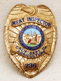 Beautiful Ca 1970 CA Dept of Agriculture Meat Inspector Badge #236 by Entenmann Rovin