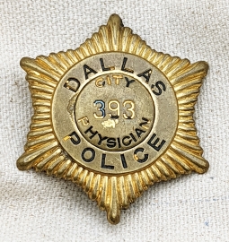 Wonderful 1920s Dallas TX Police City Physician Badge #393 by Braxmar RARE