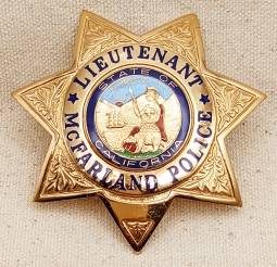 Ca 2007 (March) McFarland CA Police Lieutenant 7 pt Star Badge by Entenmann-Rovin