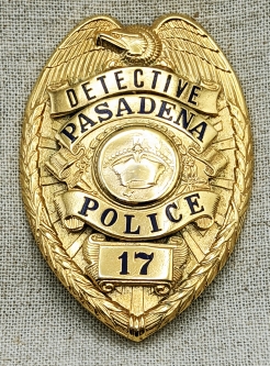 1940s Pasadena CA Police Detective Badge #17 Unmarked by LAS&S Replated Period of Wear