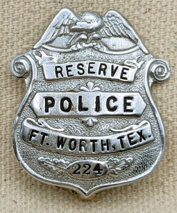 Great Small 1930s-40s Fort Worth TX Reserve Police Badge #224