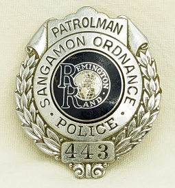 Great WWII Remington Rand Sangamon Ordnance Workers Police Patrolman Badge #443 by CH Hanson