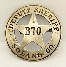 Ca 1940 Solano Co CA Deputy Sheriff Circle Star Badge # B70 by Ed Jones