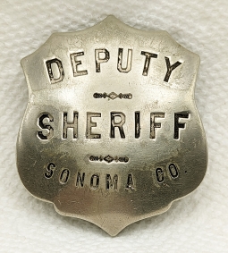 Great ca 1900 Sonoma Co CA Deputy Sheriff Badge by Patrick & Co