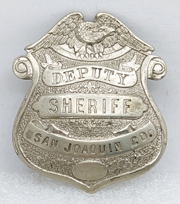 Great 1910s-Early 20s San Joaquin Co CA Deputy Sheriff Badge by Ed Jones