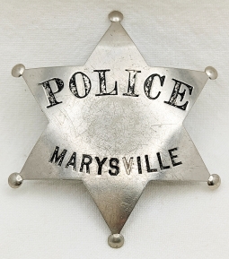 LARGE ca 1900s-1910s Marysville CA Police 6-pt Star Badge