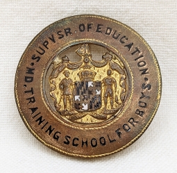 Ext Rare ca 1920 MD Training School for Boys Supervisor of Education Badge