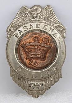 Nice Old 1910s Pasadena CA Special Police Badge #213