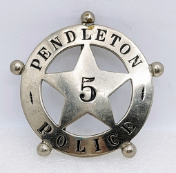 Big Beautiful Old ca 1900 Pendleton Oegon Circle Star Police Badge #5