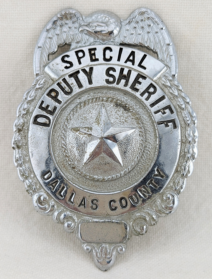 Late 1930s-Early 1940s Dallas Co TX Special Deputy Sheriff Badge ...