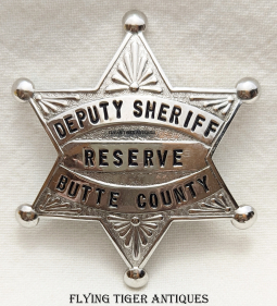 Late 1940s-Early 1950s Butte Co CA Reserve Deputy Sheriff Badge