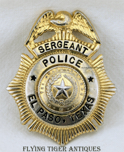 Large 1950s EL Paso Texas Police Sergeant Badge