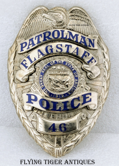 Beautiful 1950s Flagstaff AZ Police Patrolman Badge #46 by LAS&SCO
