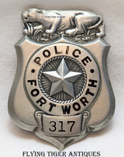 Ext Rare 1910s Fort Worth Police Badge #317 by Robbins with Hard Fired Black Enamel