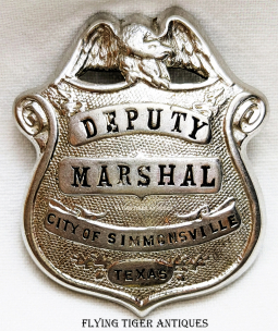 Great Old 1910s - 1920s Ghost Town Simmonsville Texas Deputy Marshal Badge