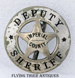 Great Old 1890s Imperial Co CA Hand Stamped Circle Star Posse Size Deputy Sheriff Badge