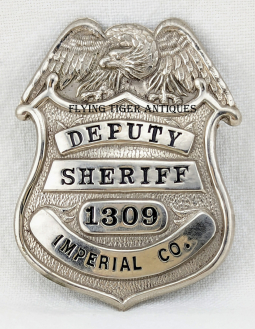 Late 1930s Imperial Co CA Deputy Sheriff Badge #1309 by Irvine & Jachens