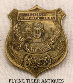 Rare 1916 Republican National Convention Assistant Sergeant At Arms Badge by Whitehead & Hoag