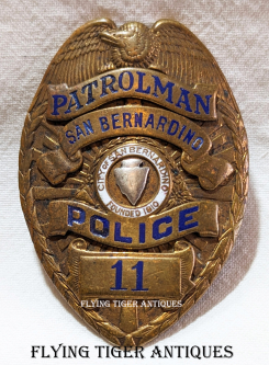 Great Old 1930s-1940s San Bernardino CA Police Patrolman Badge #11 Heavy Duty Wear
