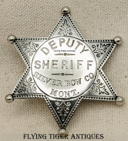 Great Old West 1890's Silver Bow County Montana Deputy Sheriff 6 Point Ball Tipped Star Badge