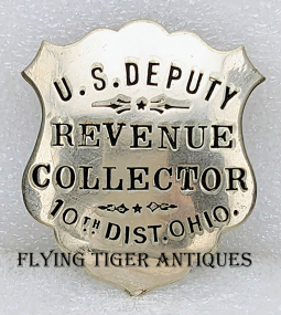 Ext Rare 1880s-90s US Deputy Revenue Collector 10th District OH Dayton Area Badge