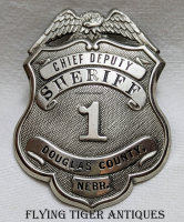 Wonderful ca 1910s-1920s Douglas Co Nebraska Chief Deputy Sheriff Badge # 1