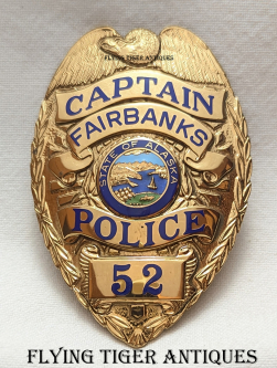 Beautiful Late 1960s Fairbanks Alaska Police Captain Badge # 52 by Entenmann-Rovin