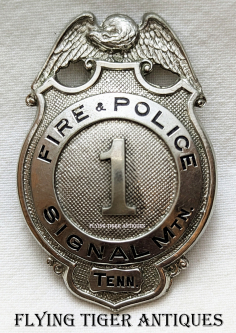 Unique ca 1919 Signal Mountain TN Fire & Police Chief's Badge First Issue