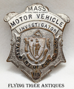 Scarce ca 1930s-1940s MA Motor Vehicle INVESTIGATOR Dept of Public Workers Badge # 115