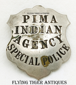 Wonderful & Ext Rare 1930s Pima Indian Agency Special Police Badge by LAS&SCO