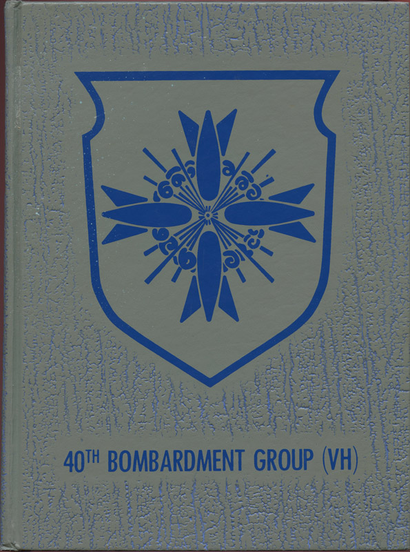 WWII USAAF Unit History "40th Bombardment Group (VH)" W/ Roster Of ...