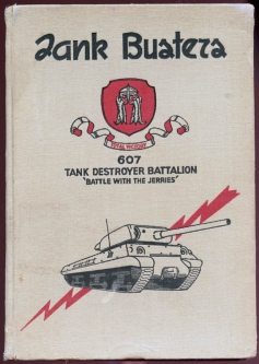 Rare WWII Unit History of US Army 607th Tank Destroyer Battalion (Tank Busters), Printed in Germany